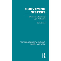Surveying Sisters: Women in a Traditional Male Profession