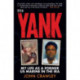 The Yank: My Life as a Former US Marine in the IRA