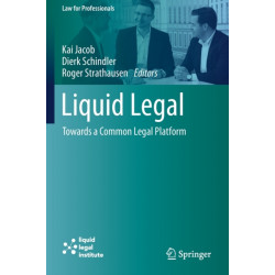 Liquid Legal: Towards a Common Legal Platform