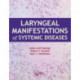 Laryngeal Manifestations of Systemic Diseases
