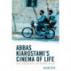Abbas Kiarostami's Cinema of Life: From Homework to Like Someone in Love