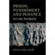 Prison, Punishment and Penance in Late Antiquity