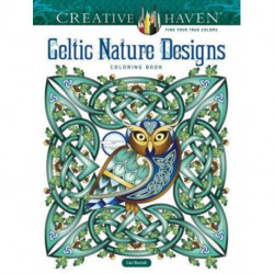 Creative Haven Celtic Nature Designs Coloring Book