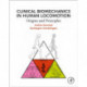 Clinical Biomechanics in Human Locomotion: Origins and Principles