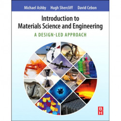 Introduction to Materials Science and Engineering: A Design-Led Approach