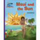Reading Planet - Maui and the Sun - Purple: Galaxy