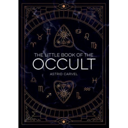 The Little Book of the Occult: An Introduction to Dark Magick