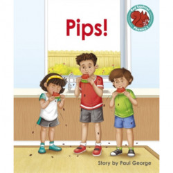 Pips!