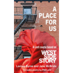 A Place For Us: A Lent course based on West Side Story
