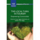 The Local Turn in Tourism: Empowering Communities