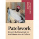Patchwork: Essays & Interviews on Caribbean Visual Culture