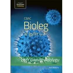 CBAC Bioleg ar gyfer U2 – Llyfr Gwaith Adolygu (WJEC A2 Biology Revision Workbook)