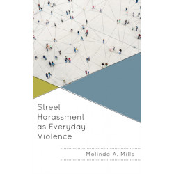 Street Harassment as Everyday Violence