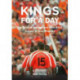 Kings for a Day: The Story of Armagh and their 2002 Journey to Sam Maguire