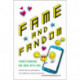 Fame and Fandom: Functioning On and Offline
