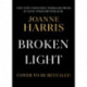 Broken Light: The explosive and unforgettable new novel from the million copy bestselling author