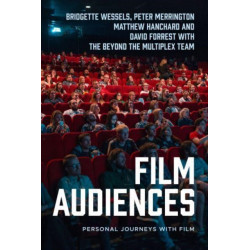 Film Audiences: Personal Journeys with Film