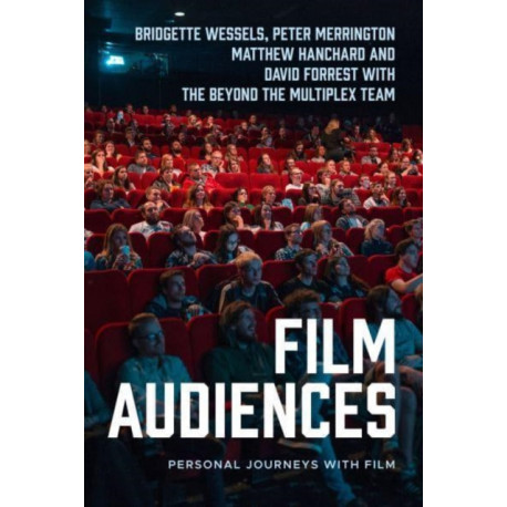 Film Audiences: Personal Journeys with Film