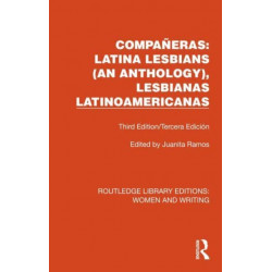 Companeras: Latina Lesbians (An Anthology), Lesbianas Latinoamericanas: Third Edition/Tercera Edicion