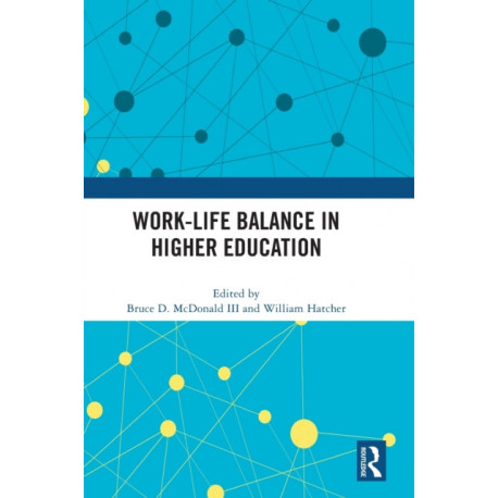 Work-Life Balance in Higher Education