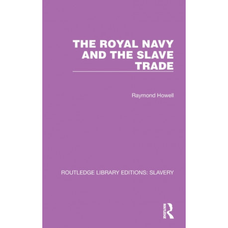 The Royal Navy and the Slave Trade