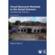 Visual Research Methods in the Social Sciences: Awakening Visions