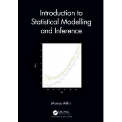 Introduction to Statistical Modelling and Inference