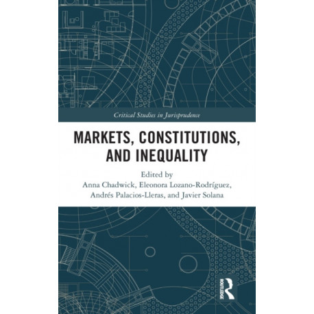 Markets, Constitutions, and Inequality