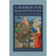 A Mirror for Magistrates: A Modernized and Annotated Edition