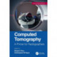 Computed Tomography: A Primer for Radiographers