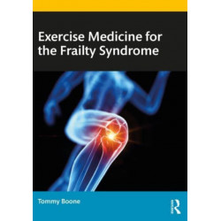 Exercise Medicine for the Frailty Syndrome