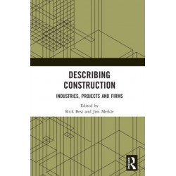 Describing Construction: Industries, Projects and Firms