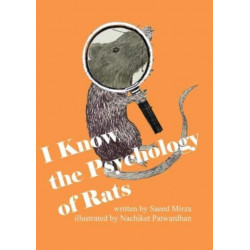I Know the Psychology of Rats