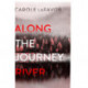 Along the Journey River: A Mystery