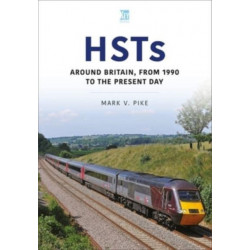 HSTs: Around Britain, 1990 to Present