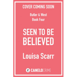 Seen to Be Believed: A tense and suspenseful crime thriller