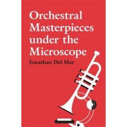 Orchestral Masterpieces under the Microscope