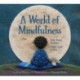 A World of Mindfulness