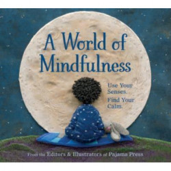 A World of Mindfulness