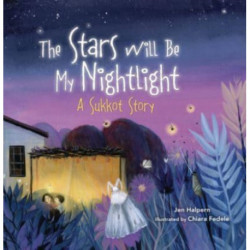 The Stars Will Be My Nightlight: A Sukkot Story