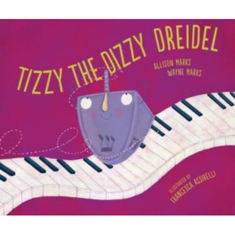 Tizzy the Dizzy Dreidel