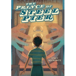 The Prince of Steel Pier