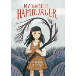 My Name Is Hamburger