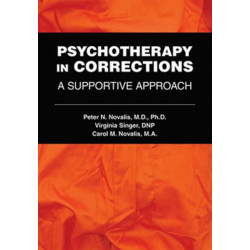Psychotherapy in Corrections: A Supportive Approach