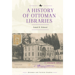 A History of Ottoman Libraries