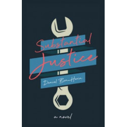 Substantial Justice: A Novel