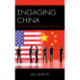 Engaging China: Rebuilding Sino-American Relations