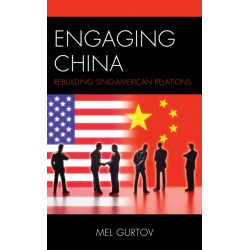 Engaging China: Rebuilding Sino-American Relations