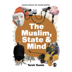 The Muslim, State and Mind: Psychology in Times of Islamophobia