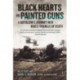 Black Hearts and Painted Guns: A Battalion’s Journey into Iraq’s Triangle of Death
